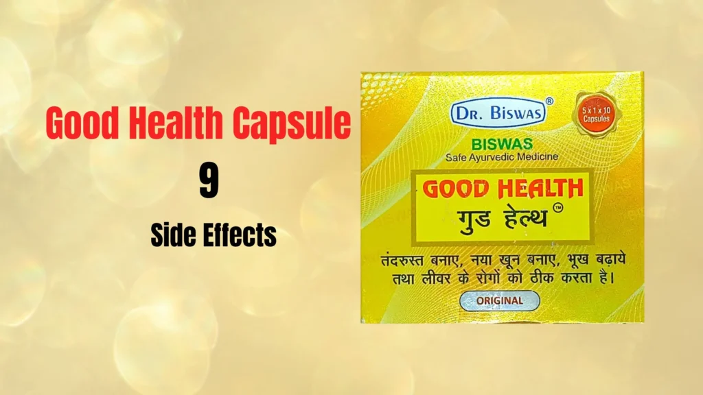 Good Health Capsule Uses in Hindi