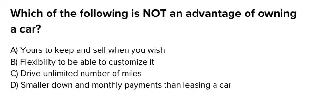 Which of the following is NOT an advantage of owning a car? Question
