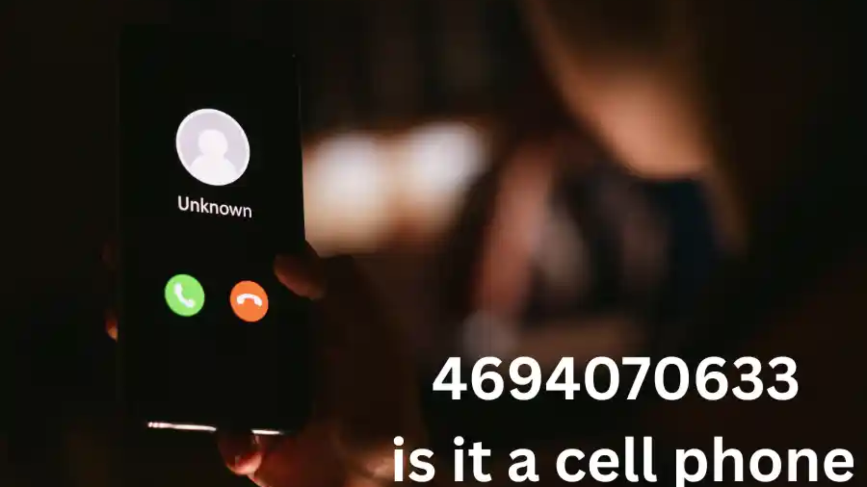 4694070633 is it a cell phone