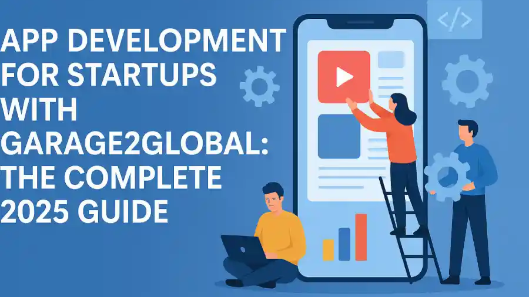 App Development for Startups with Garage2Global