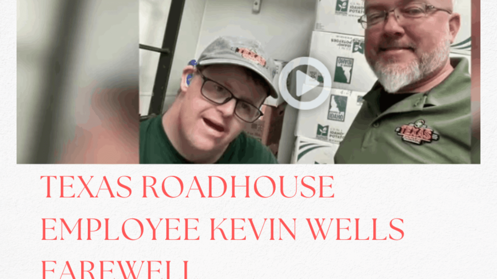 texas roadhouse employee kevin wells farewell
