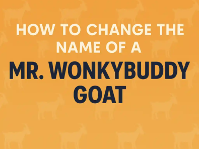 how to change the name of a mr wonkybuddy goat