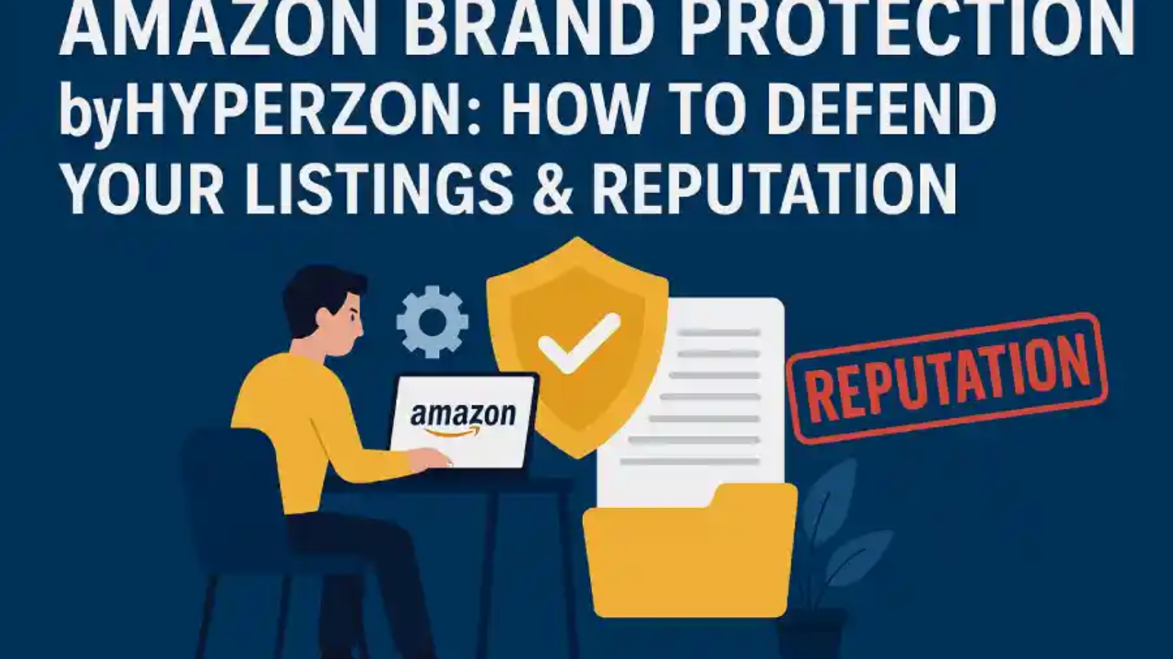 amazon brand protection byhyperzon
