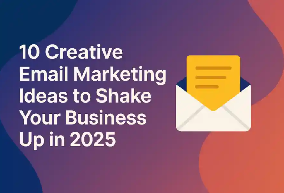 email marketing ideas to shake your business up