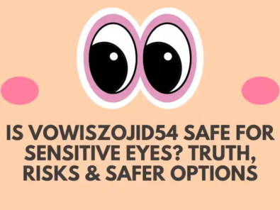 is vowiszojid54 for sensitive eyes