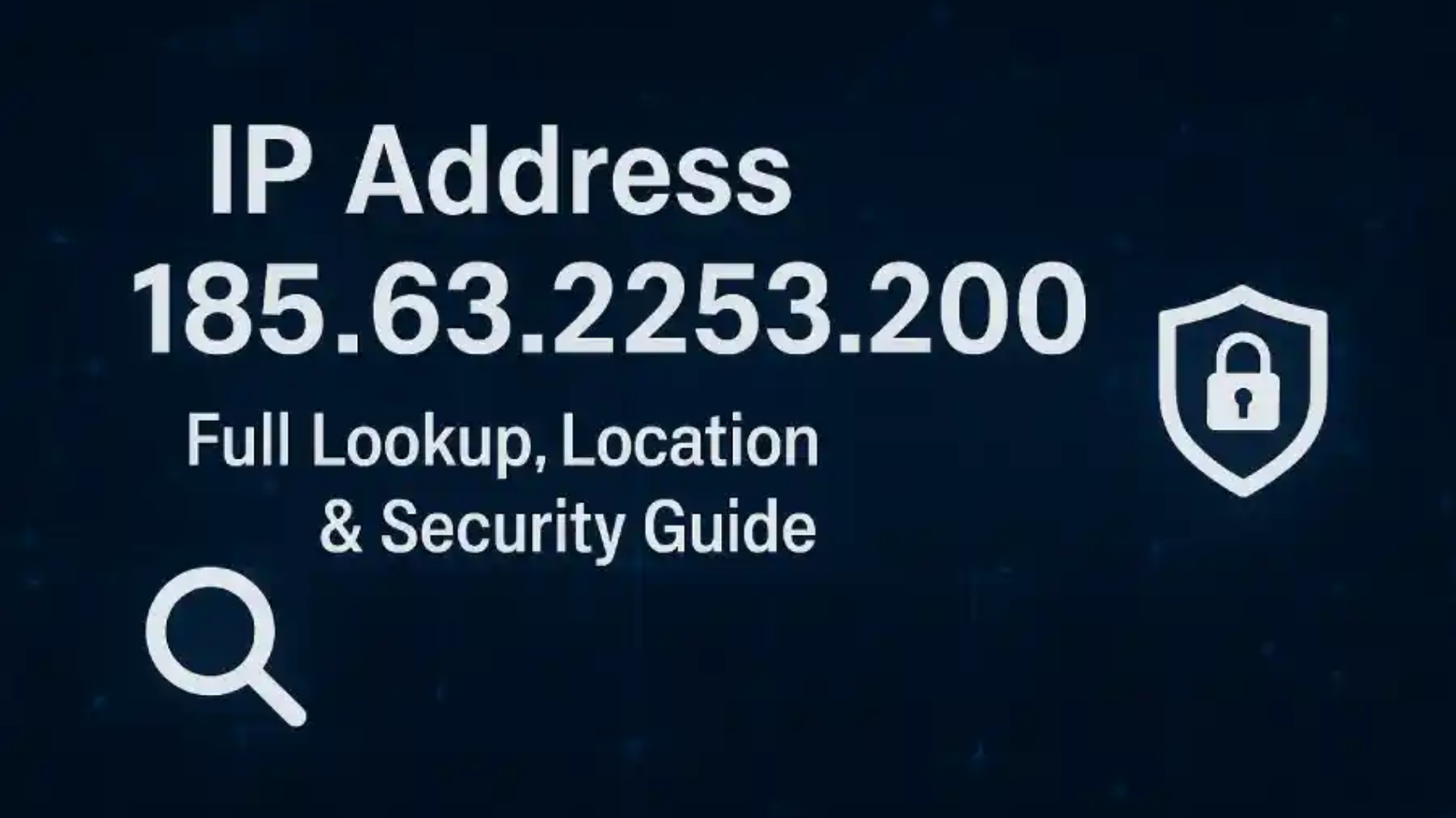 IP Address 185.63.2253.200 – Full Lookup, Location & Security Guide