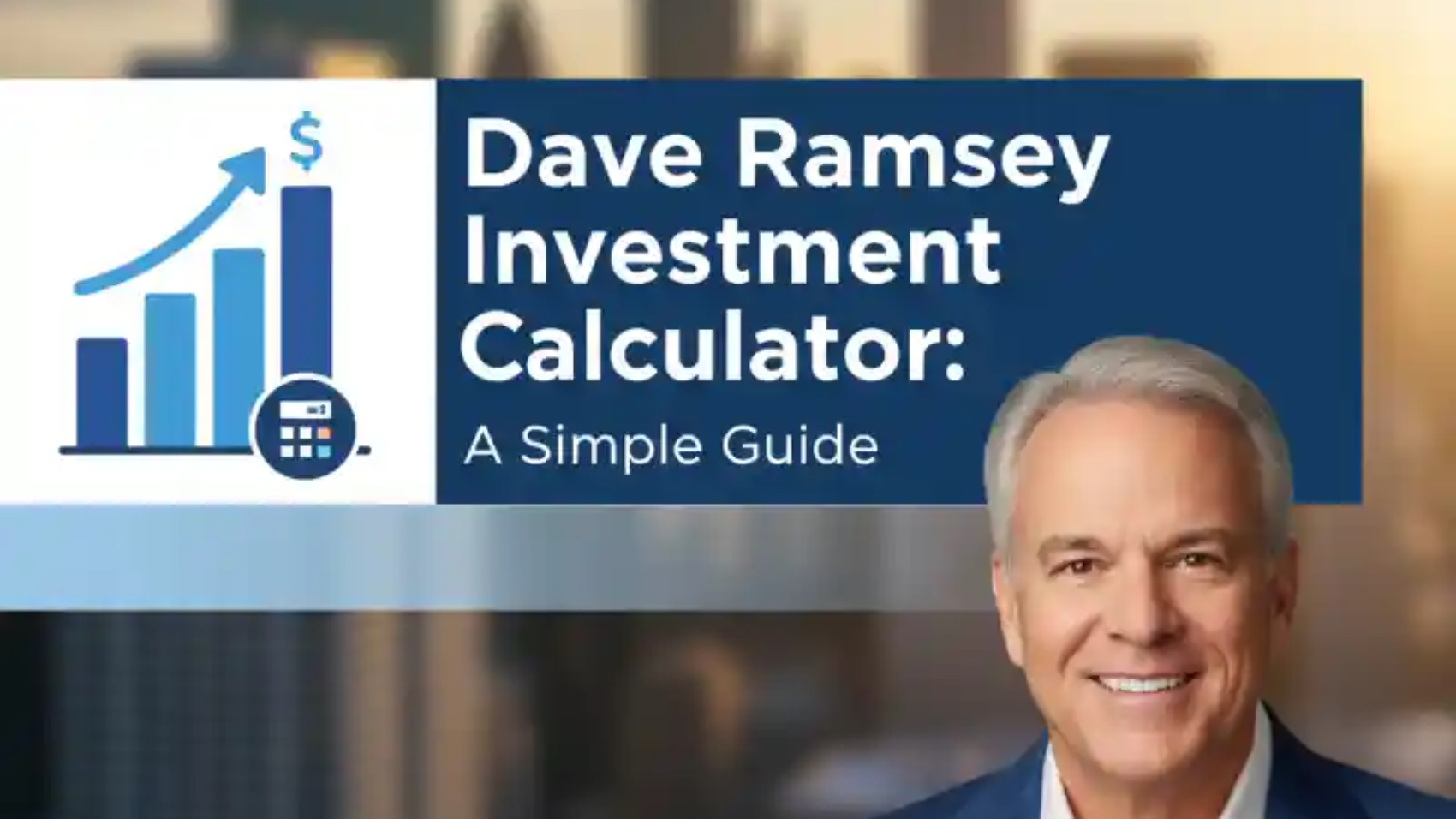 Dave Ramsey Investment Calculator: A Simple Guide