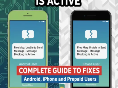 Free Msg: Unable to Send Message - Message Blocking is Active: Complete Guide to Fixes for Android, iPhone and Prepaid Users