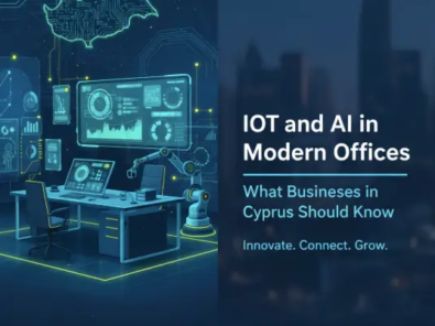 IoT and AI in Modern Offices: What Businesses in Cyprus Should Know