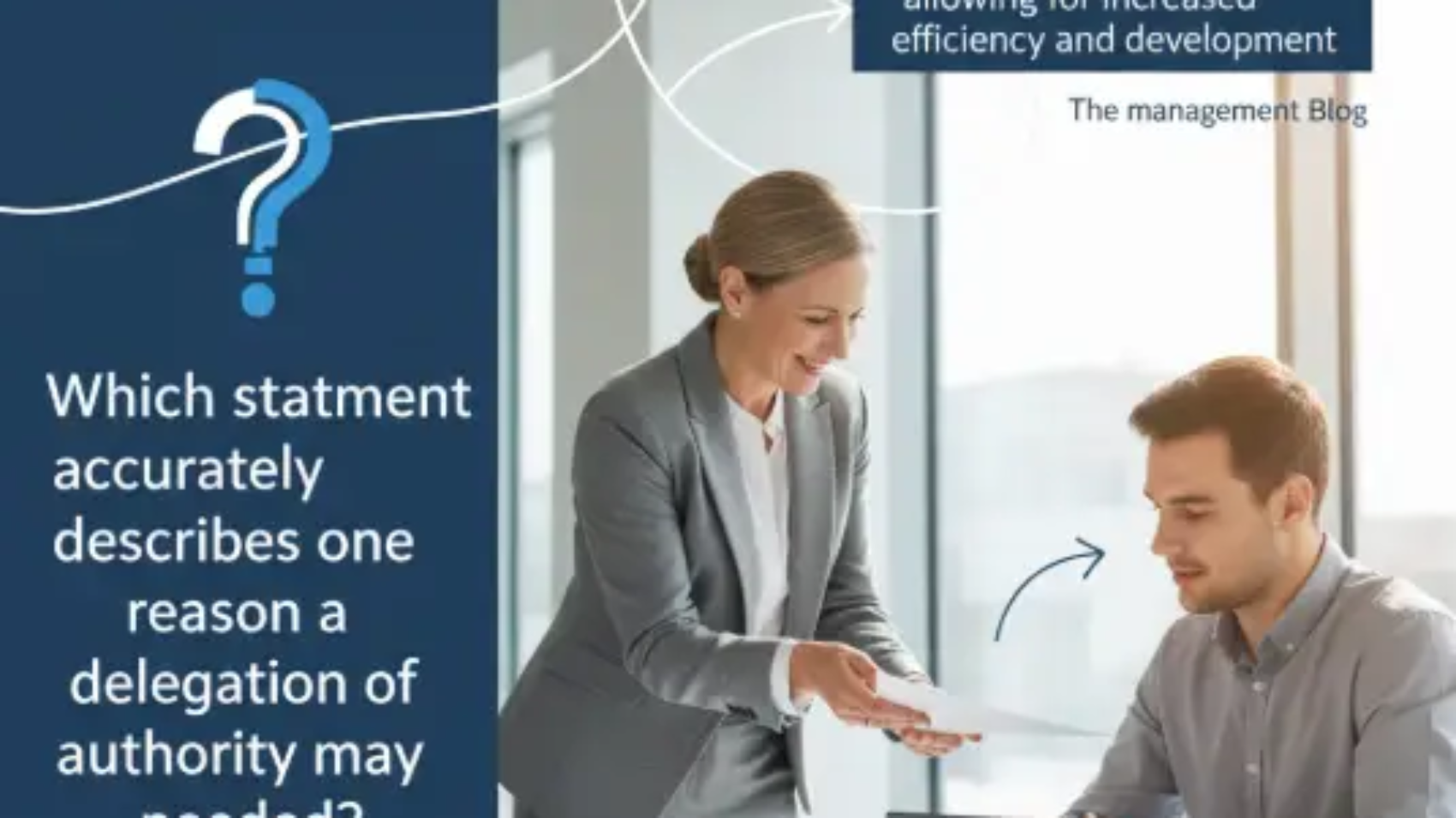 Which statement accurately describes one reason a delegation of authority may be needed?